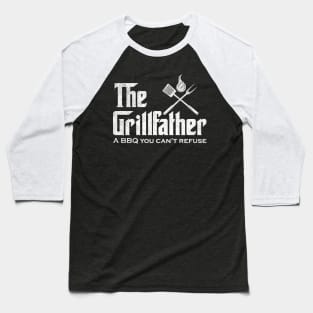 The Grillfather. A BBQ You Can't Refuse Baseball T-Shirt